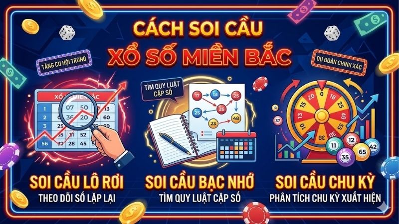 cach-soi-cau-xo-so-mien-bac