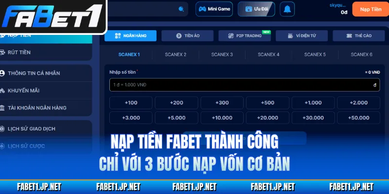 Nạp Tiền FABET Thành Công Chỉ Với 3 Bước Nạp Vốn Cơ Bản