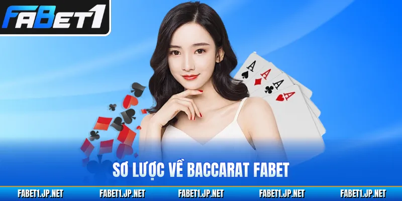 Sơ lược về Baccarat FABET