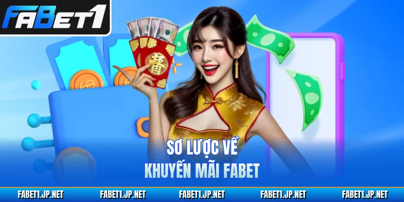 Sơ lược về khuyến mãi FABET