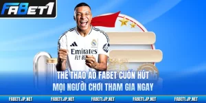 Thể Thao Ảo FABET Cuốn Hút Mọi Người Chơi Tham Gia Ngay